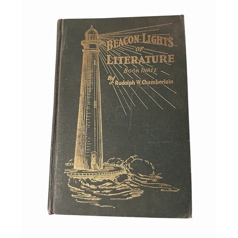 Beacons Of Literature (1934) Book Three by Rudolph W Chamberlain Hardcover